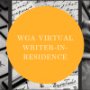 WGA-Virtual-Writer-in-Residence 2