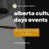 Alberta Culture Days 2022 – How Our Culture Shapes the Stories We Tell AB Culture Days 2022-SD (760 × 333 px) (1)