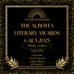 Alberta Literary Awards Gala 2025. Festival Hall, Calgary AB